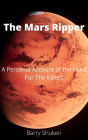 The Mars Ripper (Space Life)