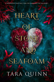 Title: Heart of Stone and Sea-foam (Kingdom of Sirens and Monsters, #0.1), Author: Tara Quinn