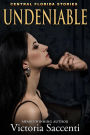 Undeniable (Central Florida Stories, #2)