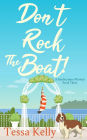 Don't Rock The Boat! (A Sandie James Mystery, #3)