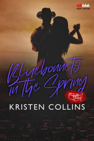 Title: Bluebonnets in The Spring (Perfectly Stated), Author: Kristen Collins