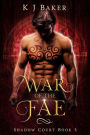 War of the Fae (Shadow Court, #3)