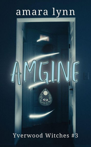 Amgine (Yverwood Witches, #3)