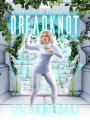 Dreadknot (Starstruck, #8)