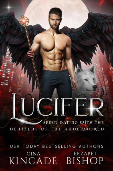 Lucifer (Speed Dating with the Denizens of the Underworld, #1)