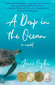 Title: A Drop In The Ocean: A Novel, Author: Jenni Ogden