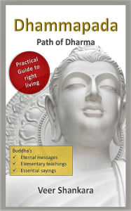 Title: Dhammapada: Path of Dharma, Author: Veer Shankara