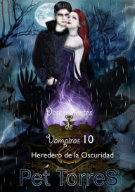 Title: Descendientes de Vampiros 10, Author: Pet TorreS