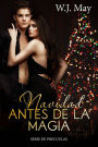 Navidad antes de la magia (Serie de precuelas - Las Crónicas de Kerrigan, #1)