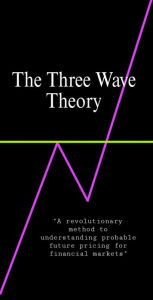 Title: The Three Wave Theory, Author: Justin Ward