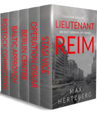 Title: Lieutenant Reim Collection Set (Reim 1 - 5): An East German Spy Series, Author: Max Hertzberg