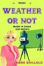 Weather Or Not (Murder In Season)