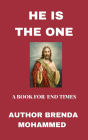 He is the One: A Book for End Times