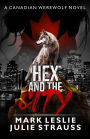 Hex and the City (Canadian Werewolf, #6)