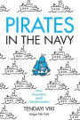 Pirates in the Navy: How Innovators Lead Transformation