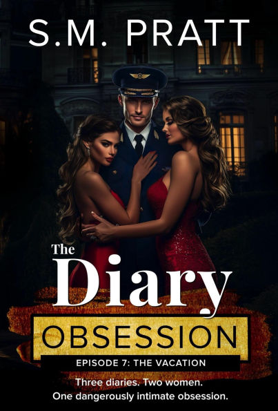 The Vacation (The Diary Obsession, #7)