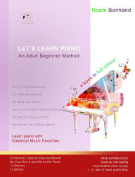 Title: Let's Learn Piano: An Adult Beginner Method (Color), Author: Noam Bonnand