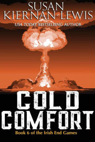 Title: Cold Comfort (The Irish End Games, #6), Author: Susan Kiernan-Lewis