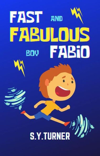 Fast and Fabulous Boy Fabio (BLUE BOOKS, #6)