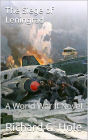 The Siege of Leningrad (World War II, #12)