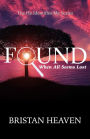 Found: When All Seems Lost (He Identifies Me)