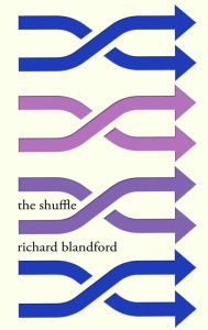 Title: The Shuffle, Author: Richard Blandford