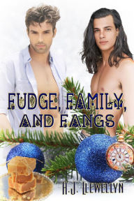 Title: Fudge, Family, and Fangs, Author: A.J. Llewellyn