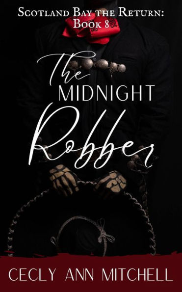 The Midnight Robber (Scotland Bay the Return, #8)