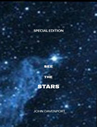 Title: Special Edition See The Stars, Author: John Davenport