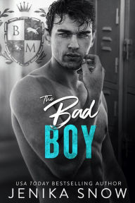 Title: The Bad Boy (Black Mountain, #2), Author: Jenika Snow