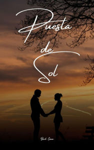 Title: Puesta De Sol, Author: Barb Conn