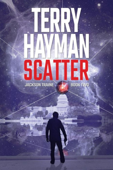 Scatter (Jackson Traine, #2)