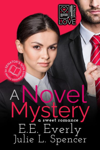 A Novel Mystery: A Sweet Romance (A Novel Love)