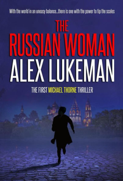 The Russian Woman (Michael Thorne, #1)
