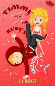 Title: Timmy and Ruby's Valentina's Day (RED BOOKS), Author: S.Y. TURNER