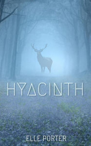 Title: Hyacinth, Author: Elle Porter