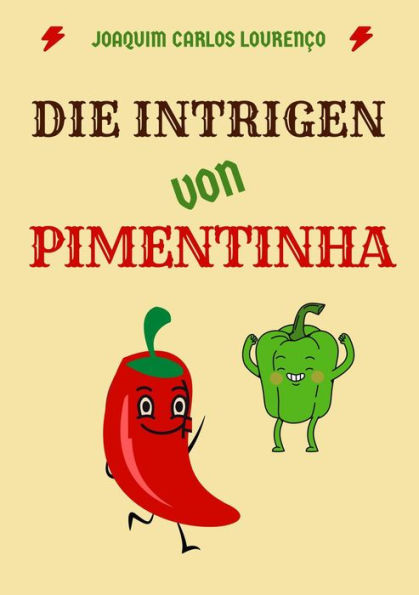 Die Intrigen von Pimentinha