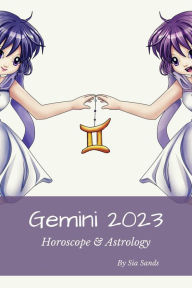 Title: Gemini 2023 (Horoscopes 2023, #3), Author: Sia Sands