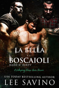 Title: La Bella e i Boscaioli (Cattivi ragazzi eroi, #3), Author: Lee Savino