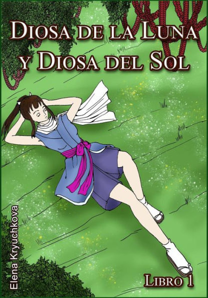 Diosa de la Luna y Diosa del Sol. Libro 1