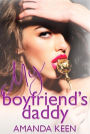 My Boyfriend's Daddy (Bad Boy, #2)
