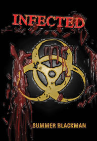 Title: Infected, Author: Summer Blackman