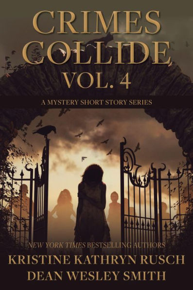 Crimes Collide Vol. 4: A Mystery Short Story Series