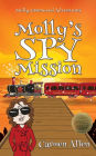 Molly's Spy Mission (Molly Greenwood Adventures, #3)