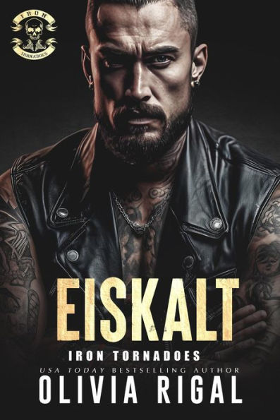 Iron Tornadoes - Eiskalt (Iron Tornadoes MC Romance, #1)