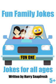 Title: Fun Family Jokes, Author: Harry Snapfresh