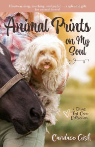 Title: Animal Prints on My Soul (Divas That Care Collection, #1), Author: Candace Gish