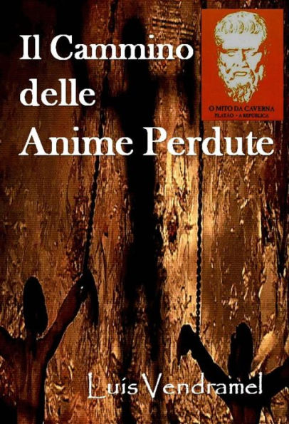 Il cammino delle anime perdute (romance, noir, policial, filosófico)