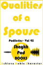 Qualities of a Spouse (PodSeries, #45)