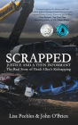 Scrapped: Justice and a Teen Informant